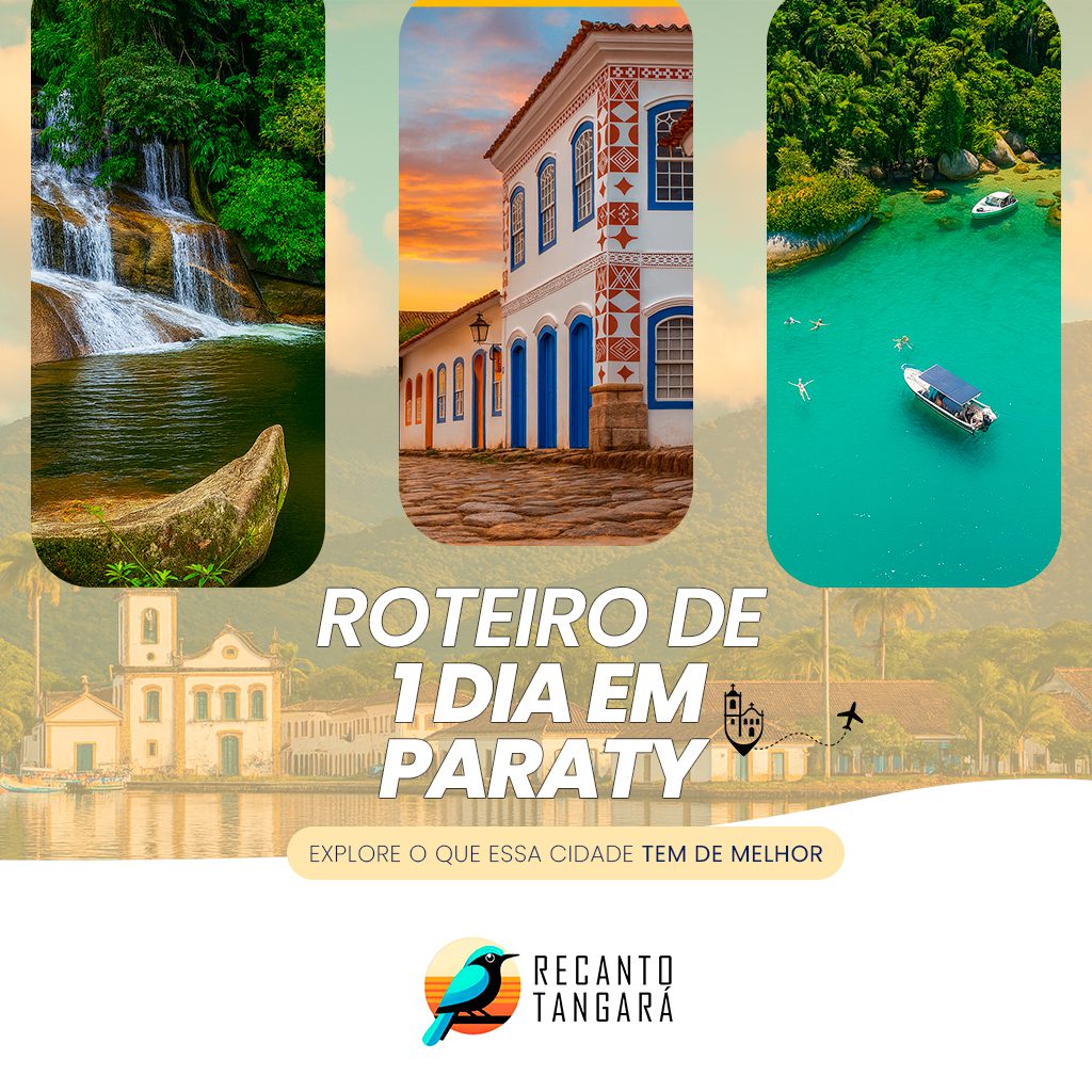 Roteiro de 1 dia em Paraty - Pousada Recanto Tangará